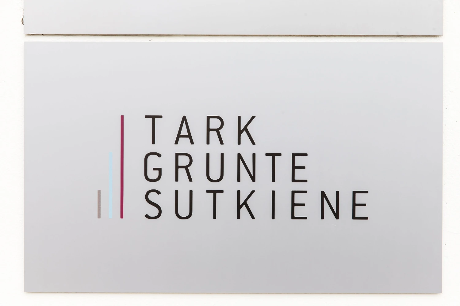 Advokatų kontoros "Tark Grunte Sutkiene"  iškaba. Vladimiro Ivanovo nuotr.