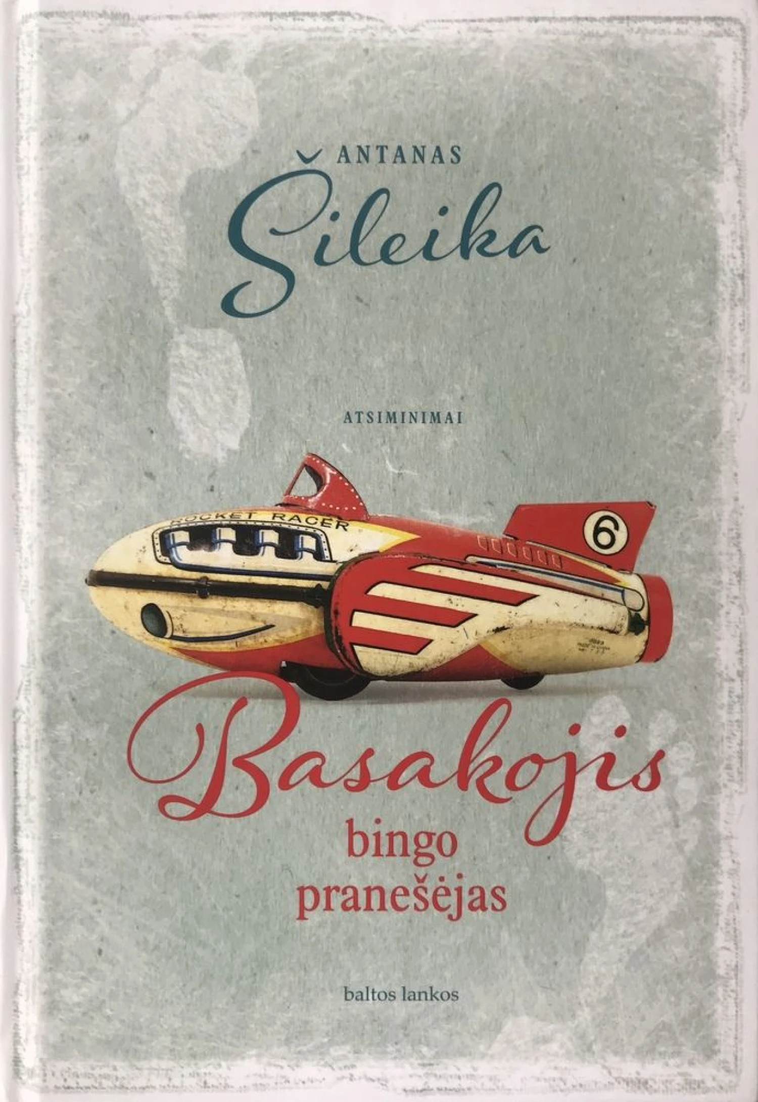Antanas Šileika, „Basakojis bingo pranešėjas“, „Baltos lankos“, 2018 m., p. 232.