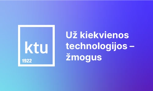 Už kiekvienos technologijos – žmogus 