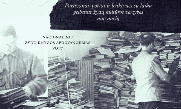 Davidas E. Fishmanas, „Knygų gelbėtojai žydų gete“, „Baltos lankos“, 2019 m., p. 416.