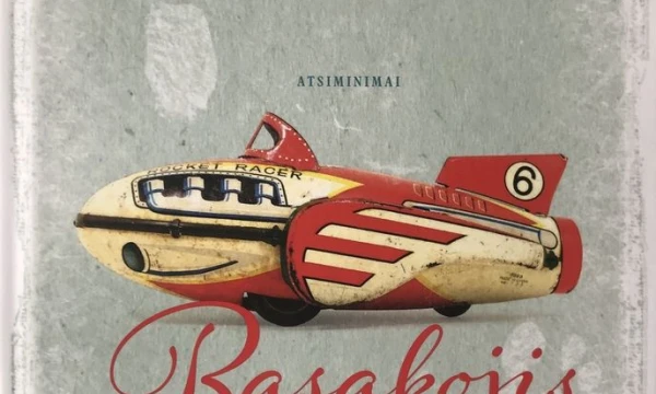 Antanas Šileika, „Basakojis bingo pranešėjas“, „Baltos lankos“, 2018 m., p. 232.